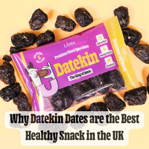 Sukkari, Saqei & Ajwa - Why Saudi Dates are the Best Healthy Snack in the UK
